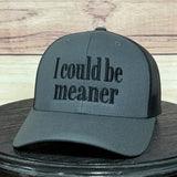 I Could Be Meaner Charcoal/Black