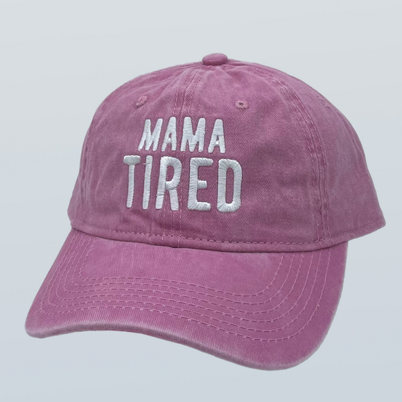 Mama Tired Unstructured Hat Pink
